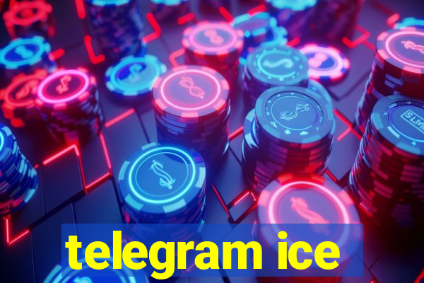 telegram ice